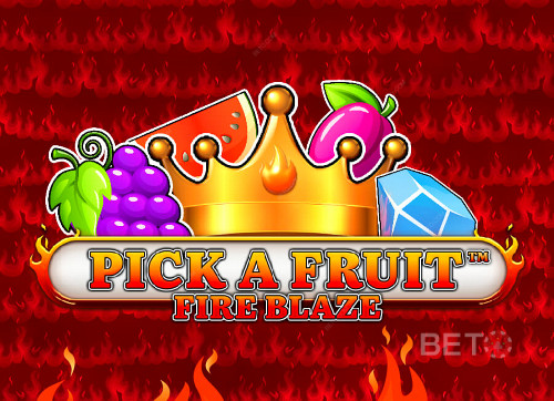 Pick A Fruit Fire Blaze