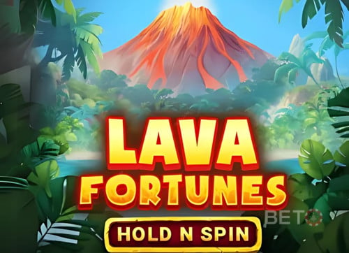 Lava Fortunes Hold N Spin