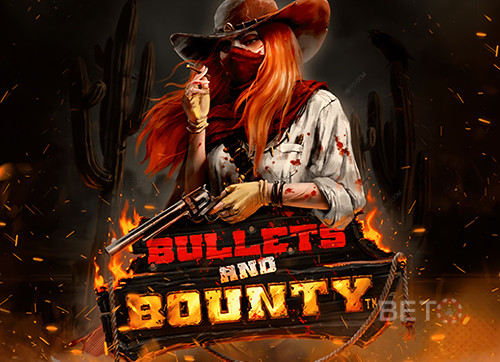 Bullets and Bounty