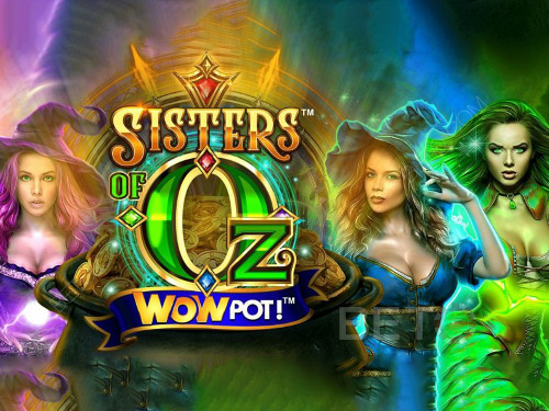 Sisters of OZ WowPot