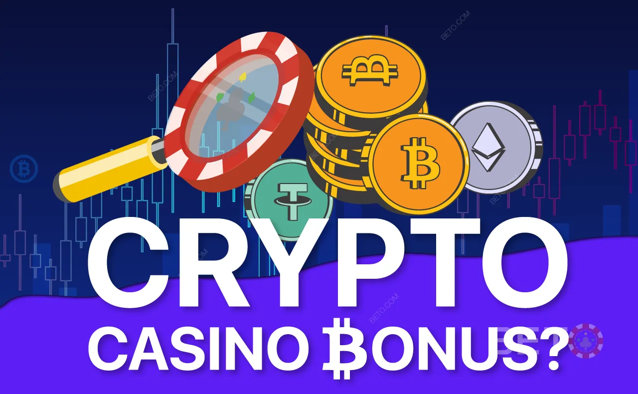 Learn all about Crypto Casino Bonuses