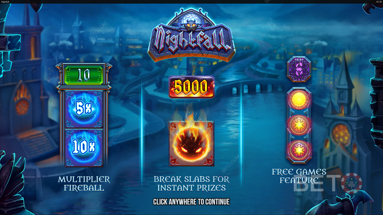 Enjoy incredible features like Multiplier Fireballs and Free Spins in the Nightfall slot