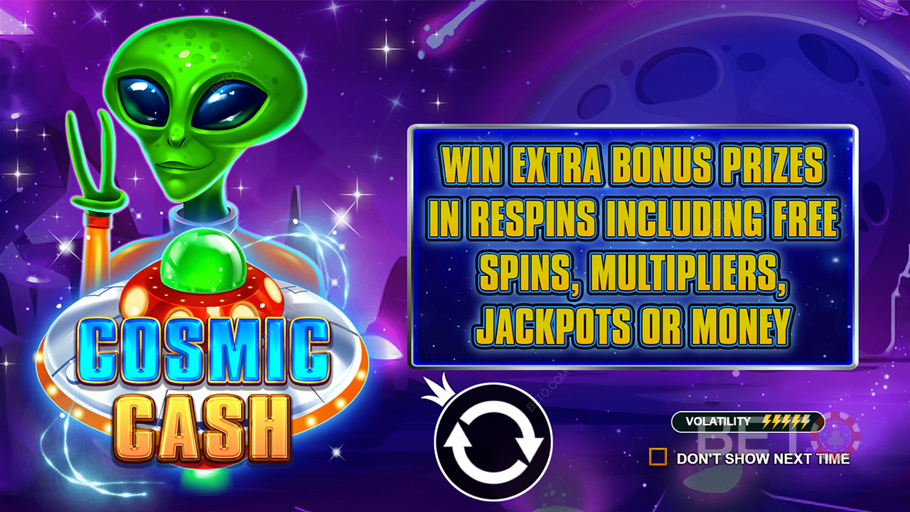 Respins are filled with cash rewards, Free Spins, Multipliers, and Jackpots
