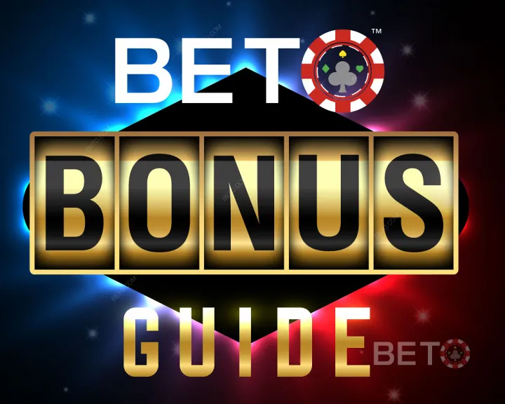 BETO's ultimate guide to Casino Bonus