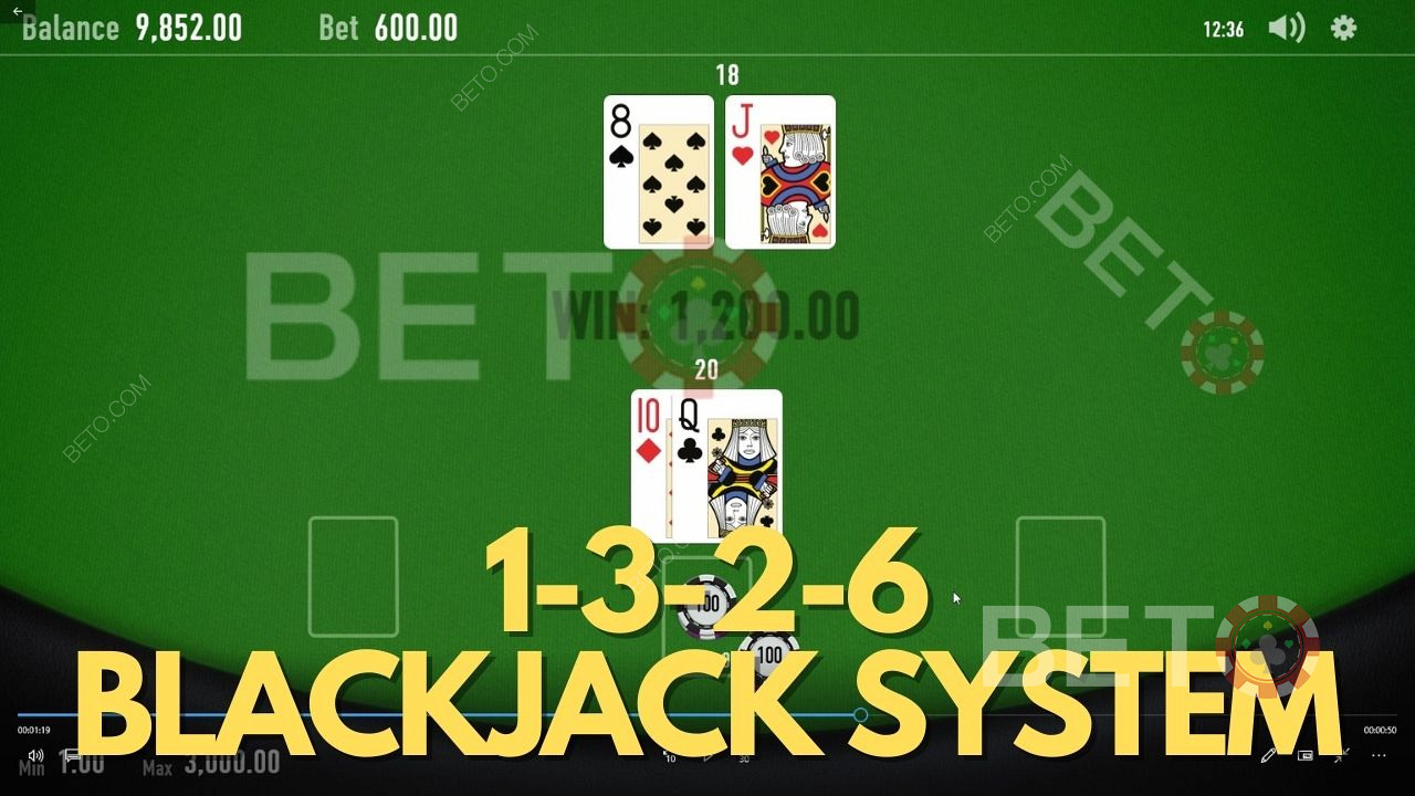 Learn to master and use the 1-3-2-6 Blackjack Betting System with us flawlessly