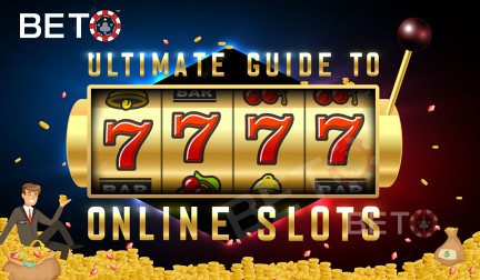 The Ultimate Guide to Online Slots!
