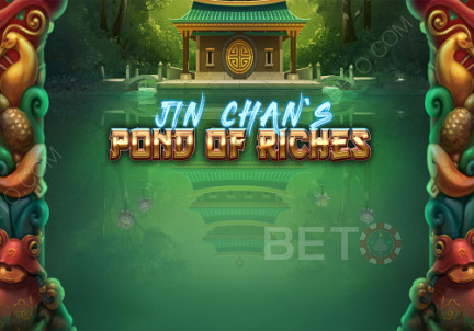 Jin Chan’s Pond of Riches 