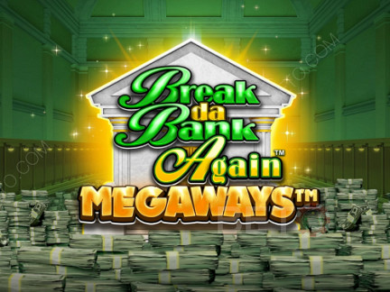 Break Da Bank Again Megaways Demo