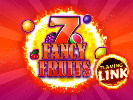 7 Fancy Fruits Flaming Link Demo