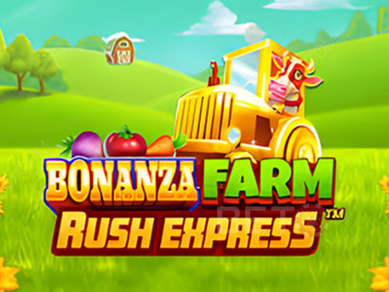 Bonanza Farm Rush Express Demo